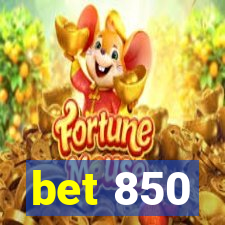 bet 850